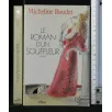 LE ROMAN D'UN SOUFFLEUR