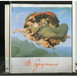 BENIGNE GAGNERAUX 1756-1795 UN PITTORE FRANCESE NELLA ROMA DI