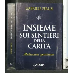 INSIEME SUI SENTIERI DELA CARITA'