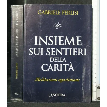 INSIEME SUI SENTIERI DELA CARITA'