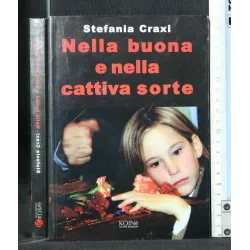 NELLA BUONA E NELLA CATTIVA SORTE