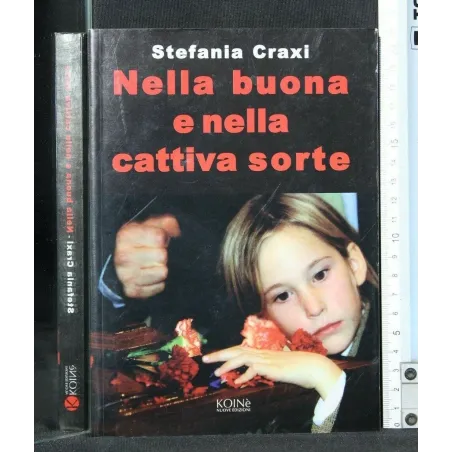 NELLA BUONA E NELLA CATTIVA SORTE