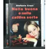 NELLA BUONA E NELLA CATTIVA SORTE