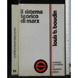 ECONOMIA E SOCIALISMO VOL. 2 IL SISTEMA TEORICO DI MARX