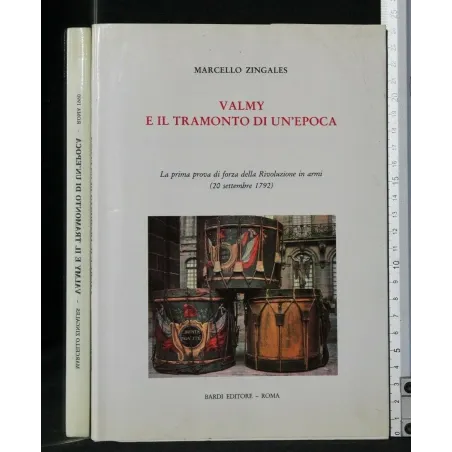 VALMY E IL TRAMONTO DI UN'EPOCA