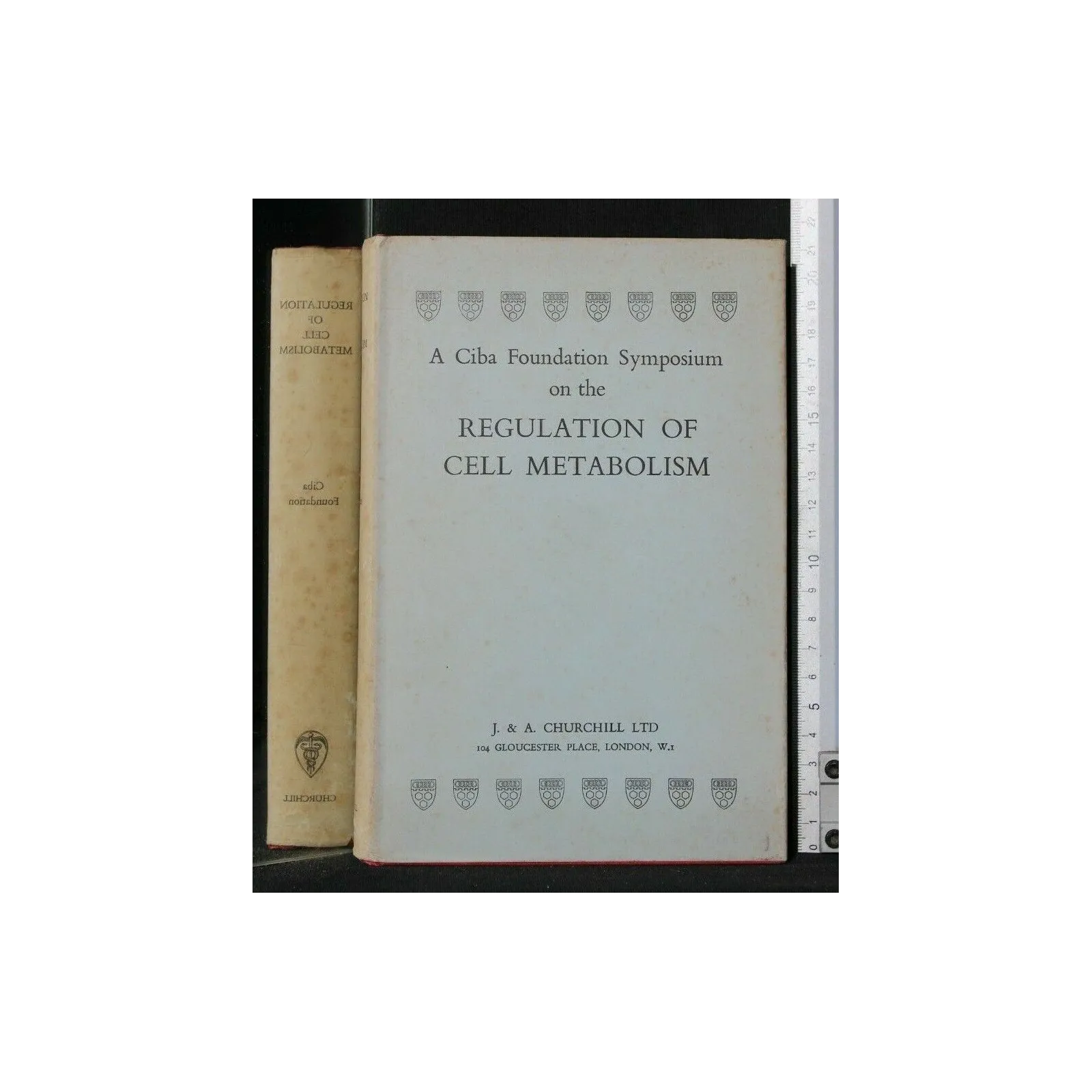 A CIBA FOUNDATION SYMPOSIUM ON THE REGULATION OF CELL METABOLISM