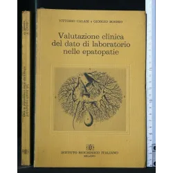 VALUTAZIONE CLINICA DEL DATO DI LABORATORIO NELLE EPATOPATIE
