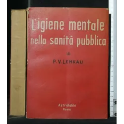 L'IGIENE MENTALE NELLA SANITA' PUBBLICA