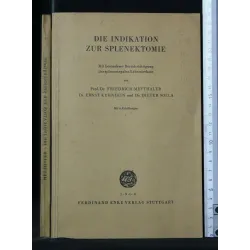 DIE INDIKATION ZUR SPLENEKTOMIE