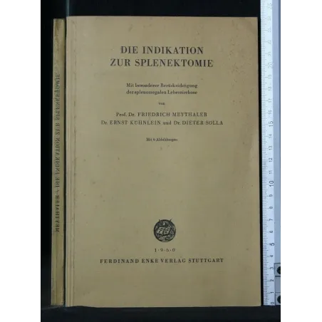 DIE INDIKATION ZUR SPLENEKTOMIE