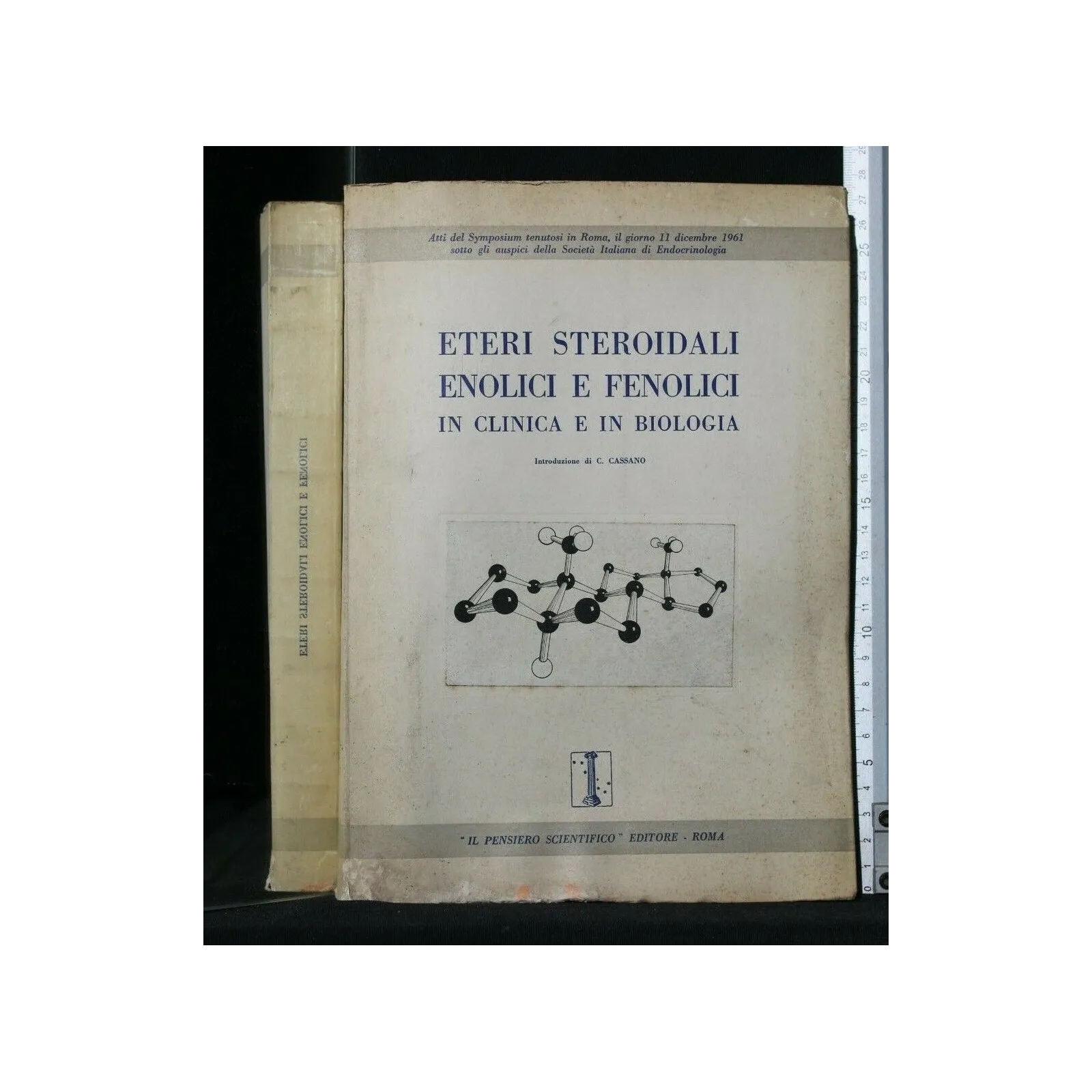 ETERI STEROIDALI ENOLICI E FENOLICI IN CLINICA E IN BIOLOGIA