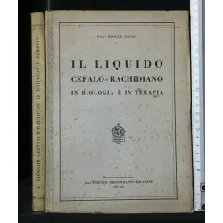 IL LIQUIDO CEFALO-RACHIDIANO IN BIOLOGIA E IN TERAPIA