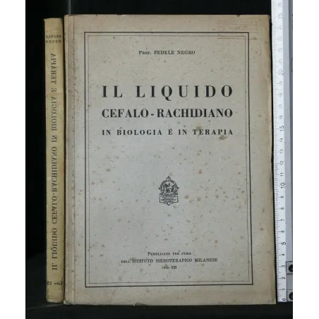 IL LIQUIDO CEFALO-RACHIDIANO IN BIOLOGIA E IN TERAPIA