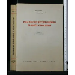 EVOLUZIONE DEI DISTURBI CEREBRALI DI ORIGINE CIRCOLATORIA