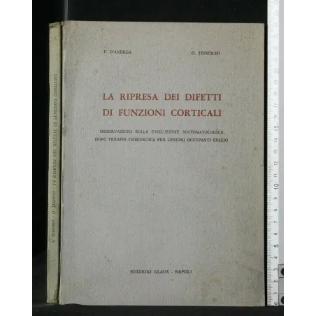 LA RIPRESA DEI DIFETTI DI FUNZIONI CORTICALI