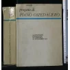 PROGETTO DI PIANO OSPEDALIERO LA SITUAZIONE OSPEDALIERA IN