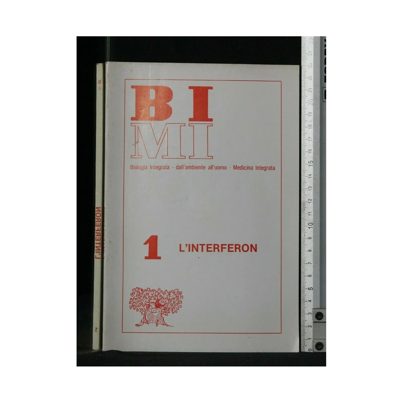 L'INTERFERON VOL. 1 BIOLOGIA INTEGRATA - DALL'AMBIENTE ALL'UOMO