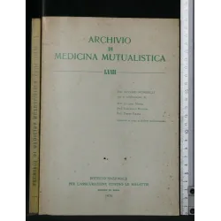 ARCHIVIO DI MEDICINA MUTUALISTICA