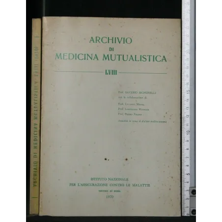 ARCHIVIO DI MEDICINA MUTUALISTICA