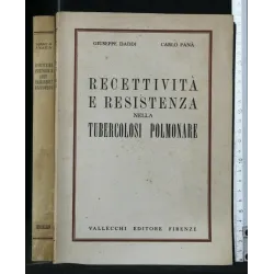 RECETTIVITA' E RESISTENZA NELLA TUBERCOLOSI POLMONARE