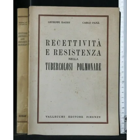RECETTIVITA' E RESISTENZA NELLA TUBERCOLOSI POLMONARE