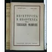 RECETTIVITA' E RESISTENZA NELLA TUBERCOLOSI POLMONARE