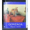 GONZAGA NATURE MORTE