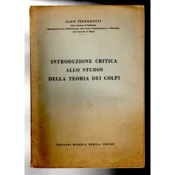 INTRODUZIONE CRITICA ALLO STUDIO DELLA TEORIA DEI COLPI