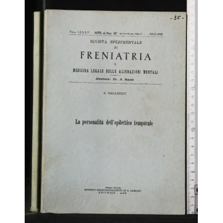 RIVISTA SPERIMENTALE DI FRENIATRIA- Personalità dell'epilettico temporale 1961_x000D_