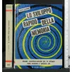 LO SVILUPPO RAPIDO DELLA MEMORIA