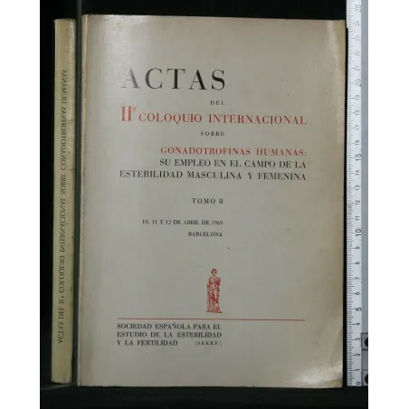 ACTAS DEL II° COLOQUIO INTERNACIONAL SOBRE GONADOTROFINAS