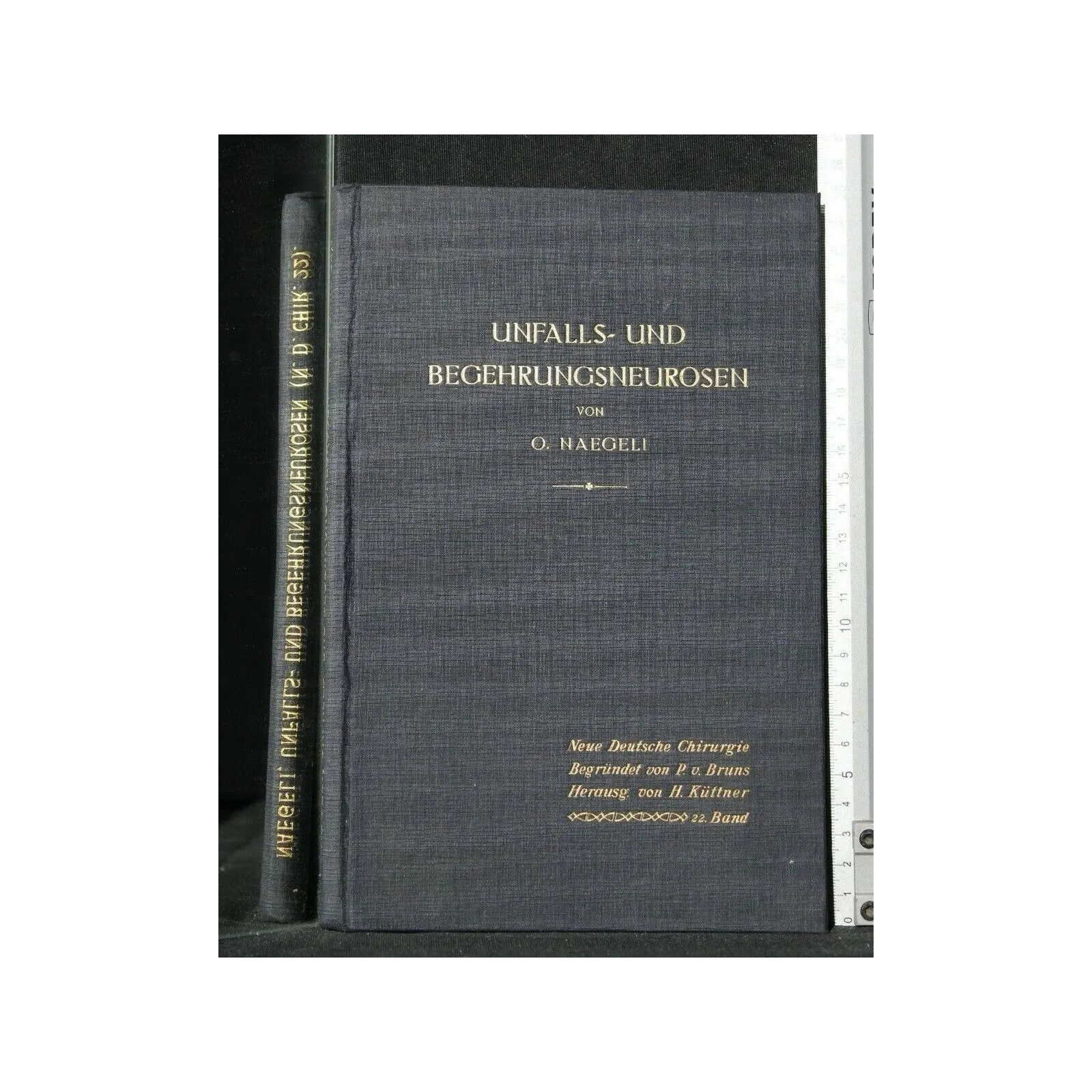 UNFALLS-UND BEGEHRUNGSNEUROSEN