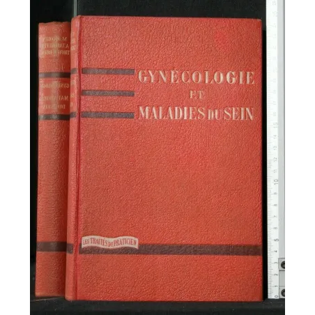 GYNECOLOGIE ET MALADIES DU SEIN