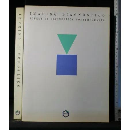 IMAGINIG DIAGNOSTICO SCHEDE DI DIAGNOSTICA CONTEMPORANEA