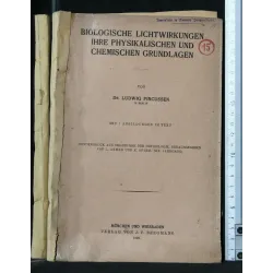 BIOLOGISCHE LICHTWIRKUNGEN IHRE PHYSIKALISCHEN UND CHEMISCHEN