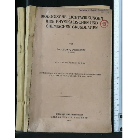 BIOLOGISCHE LICHTWIRKUNGEN IHRE PHYSIKALISCHEN UND CHEMISCHEN
