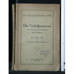 DIE UNFALLNEUROSE