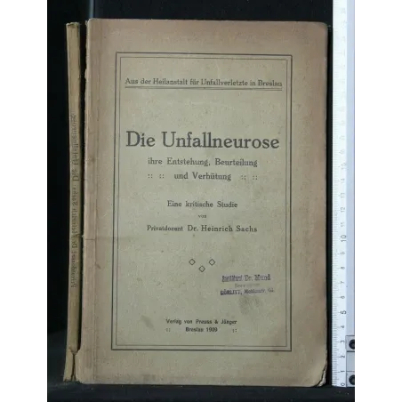 DIE UNFALLNEUROSE