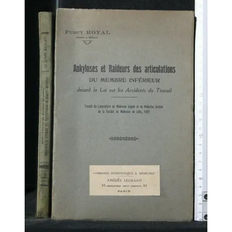 ANKYLOSES ET RAIDEURS DES ARTICULATIONS DU MEMBRE INFERIEUR