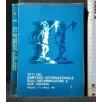 ATTI DEL SIMPOSIO INTERNAZIONALE SULL'INFIAMMAZIONE E SUA