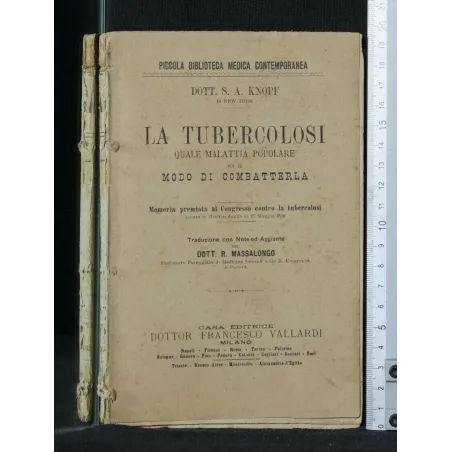 LA TUBERCOLOSI QUALE MALATTIA POPOLARE ED IL MODO DI COMBATTERLA