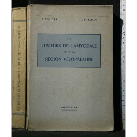 LES TUMEURS DE L'AMYGDALE ET DE LA REGION VELOPALATINE