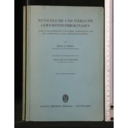 MENSCHLICHE UND TIERISCHE GEWEBSTHROMBOKINASEN