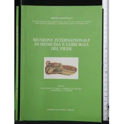 RIUNIONE INTERNAZIONALE DI MEDICINA E CHIRURGIA DEL PIEDE
