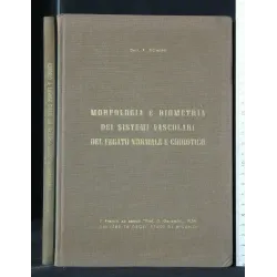 MORFOLOGIA E BIOMETRIA DEI SISTEMI VASCOLARI DEL FEGATO NORMALE