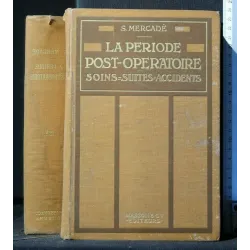 LA PERIODE POST-OPERATOIRE
