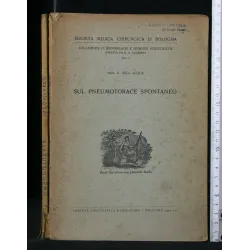 SUL PNEUMOTORACE SPONTANEO