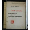 L'ECOLE OPERANTE PSYCHOPEDAGOGIE DE L'ELABORATION MATHEMATIQUE