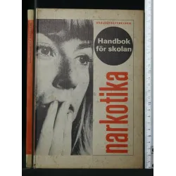 NARKOTIKA HANDBOK FOR SKOLAN