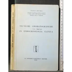 TECNICHE CROMATOGRAFICHE E LORO IMPIEGO IN ENDOCRINOLOGIA